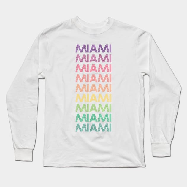 Miami Long Sleeve T-Shirt by RainbowAndJackson